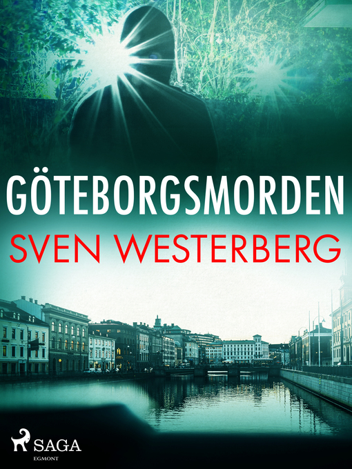 Titeldetaljer för Göteborgsmorden av Sven Westerberg - Tillgänglig